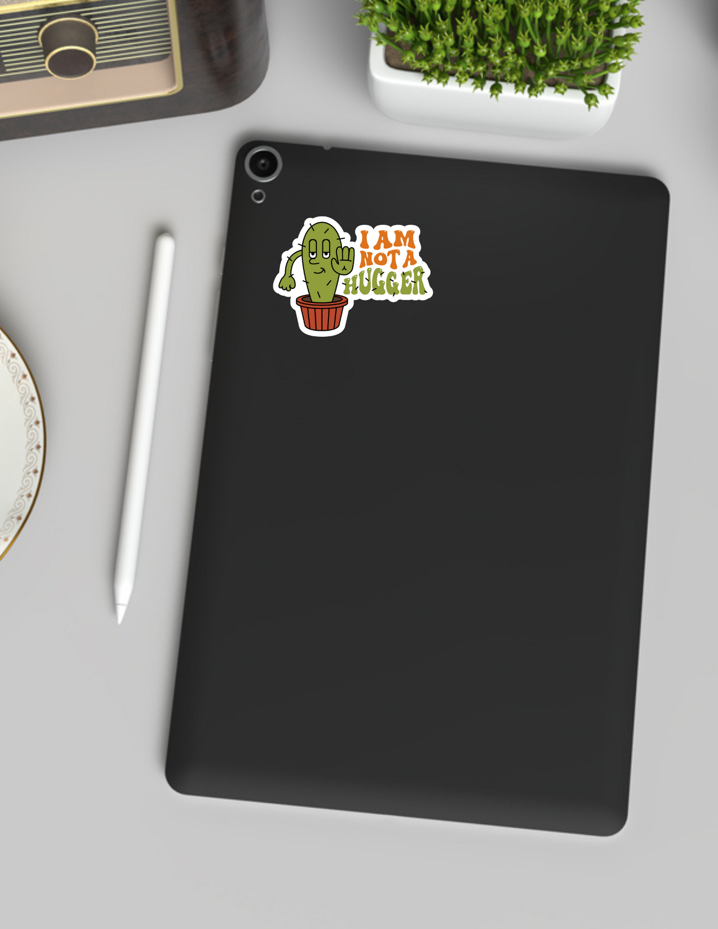 I Am Not a Hugger Cactus Sticker