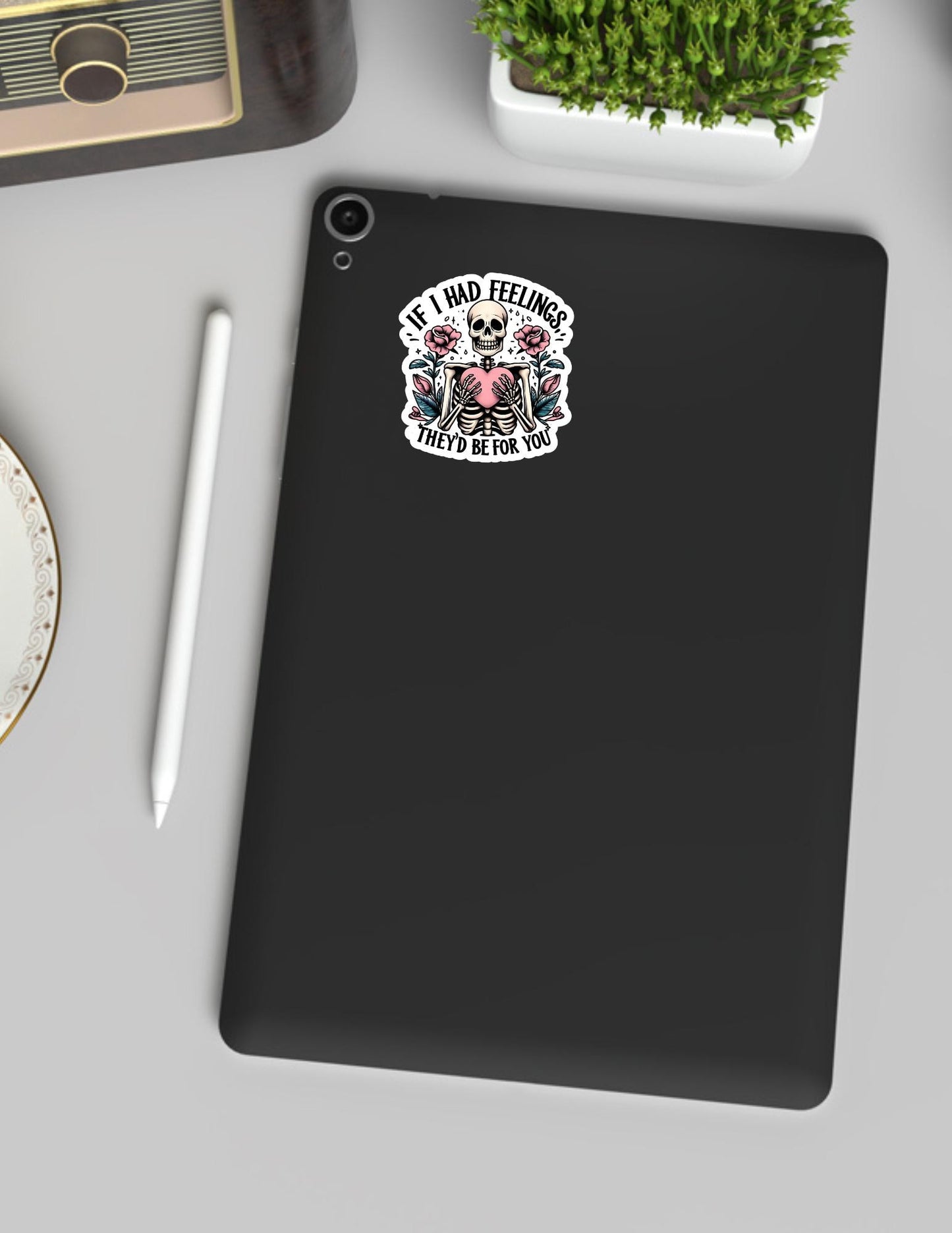 If I Had Feelings, They Would Be for You