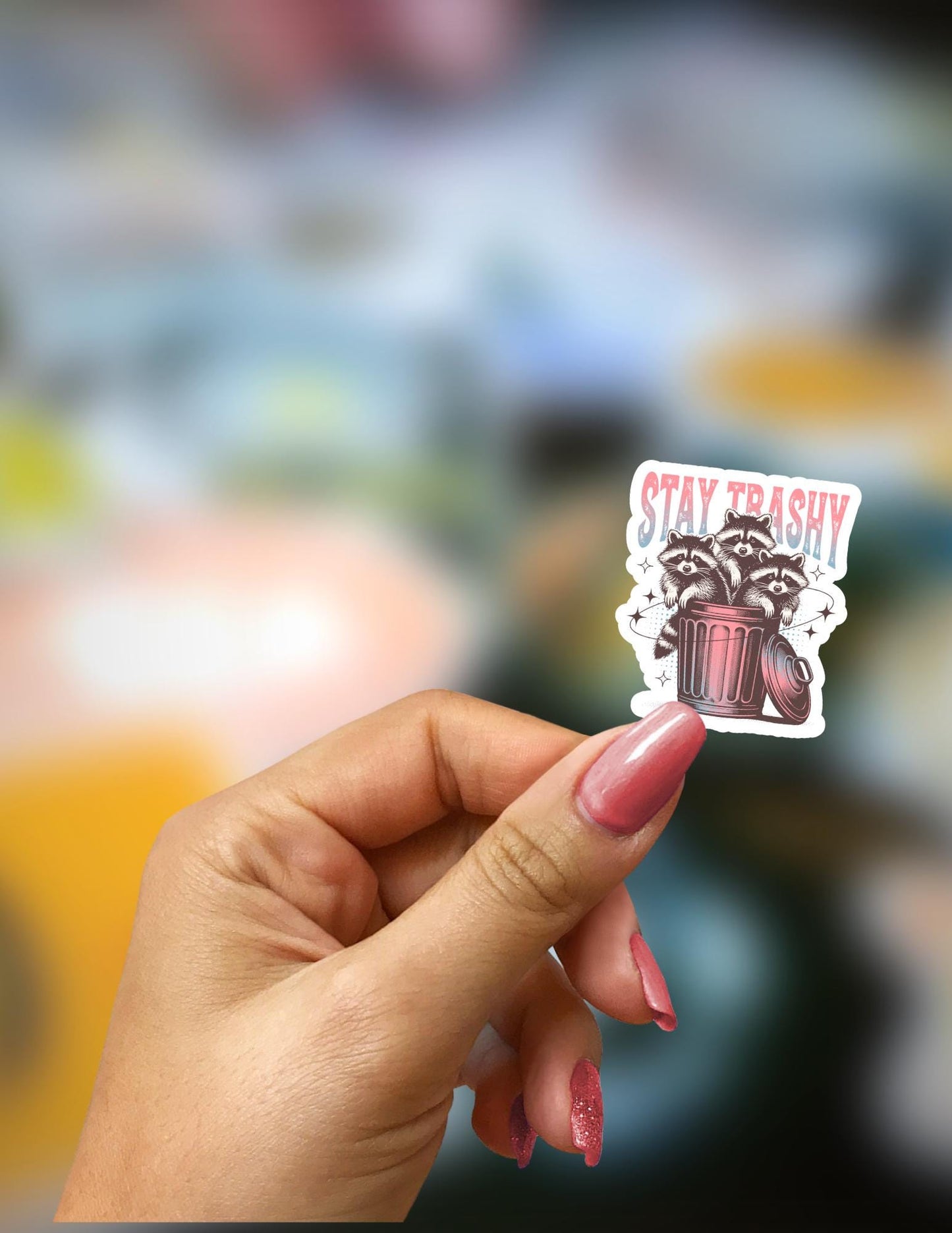Stay Trashy Sticker