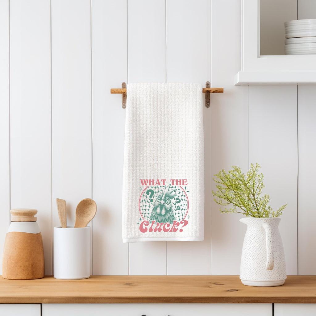 What The Cluck? Funny Chicken Kitchen Towel