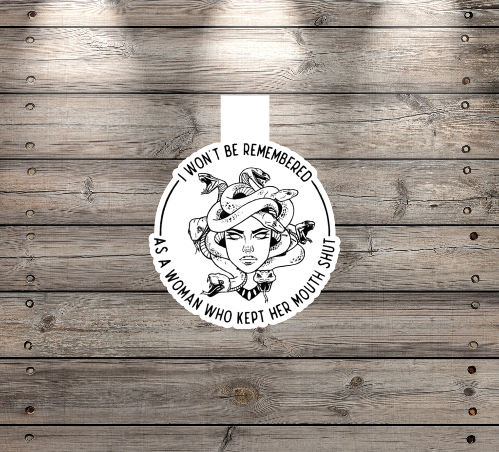 “I Won’t Be Remembered as a Woman Who Kept Her Mouth Shut” Handmade Magnetic Bookmark