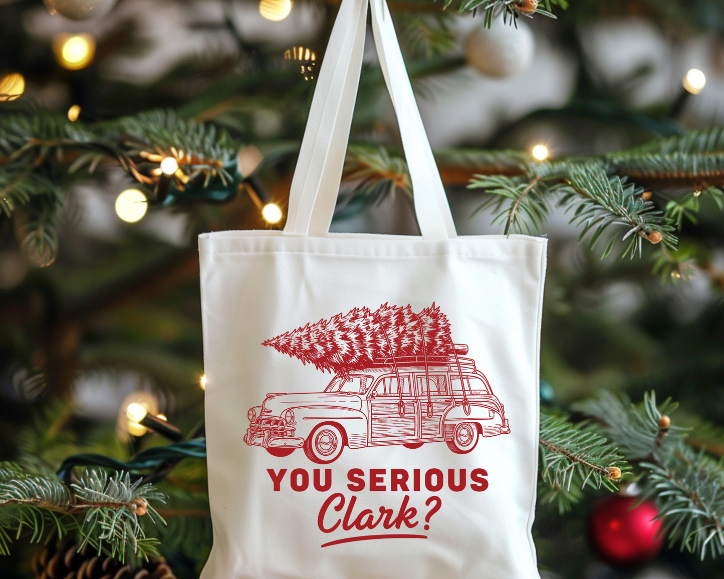 You Serious, Clark? Handmade Christmas Tote Bag