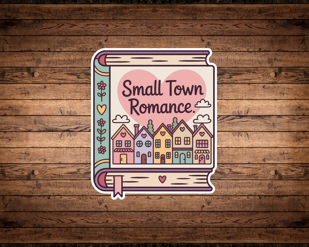 Small Town Romance Sticker | Cozy Romance Book Vinyl Sticker | Book Lover & Kindle Sticker