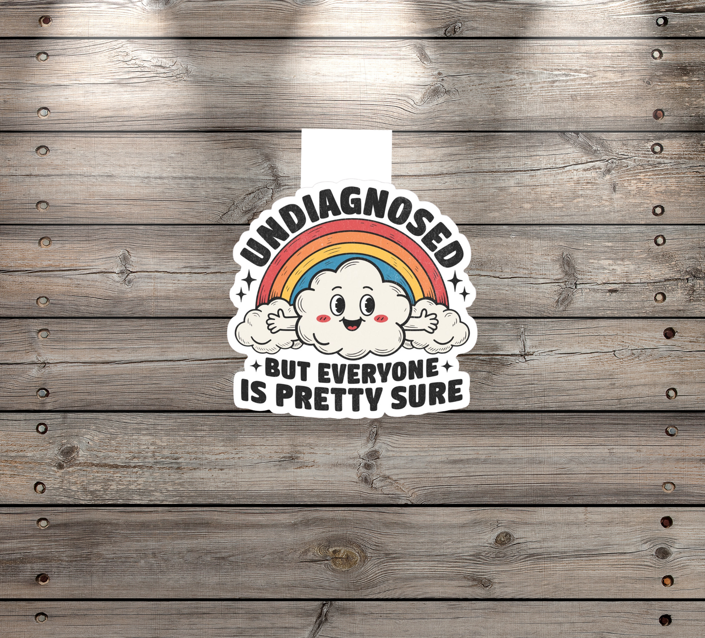 Magnetic Bookmark – “Undiagnosed But Everyone Is Pretty Sure” | Handmade