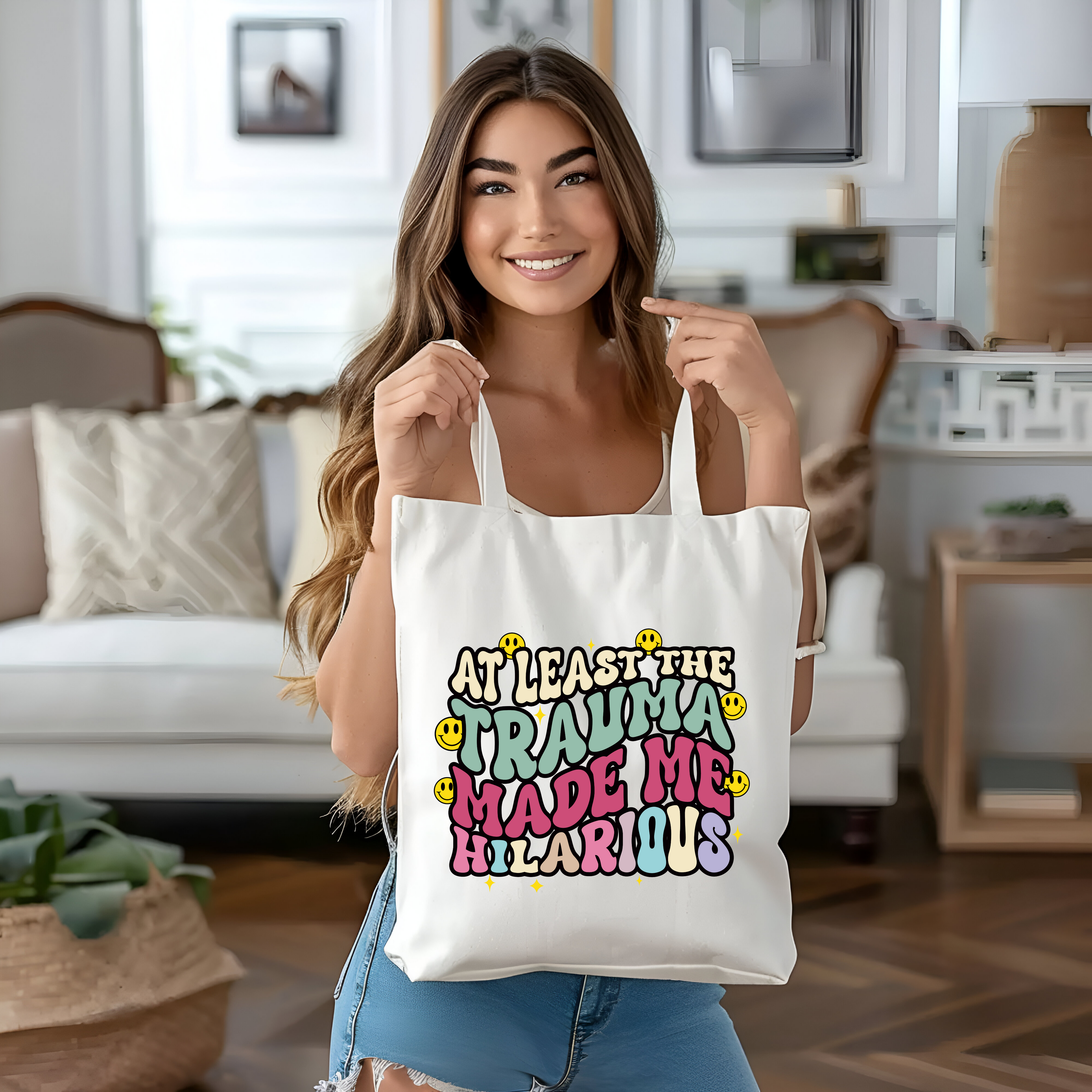 At Least The Trauma Made Me Hilarious  Tote Bag