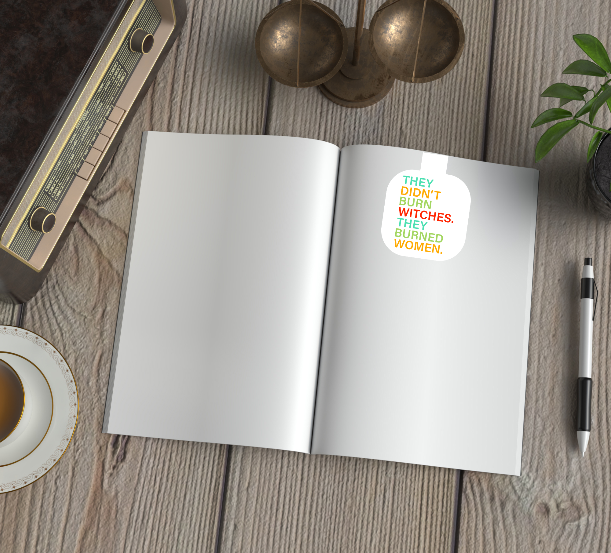 Magnetic Bookmark – "They Didn't Burn Witches, They Burned Women"