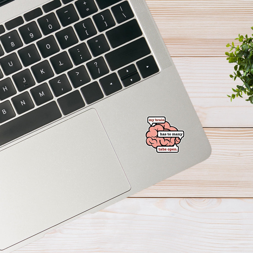 Too Many Tabs Open Brain Sticker