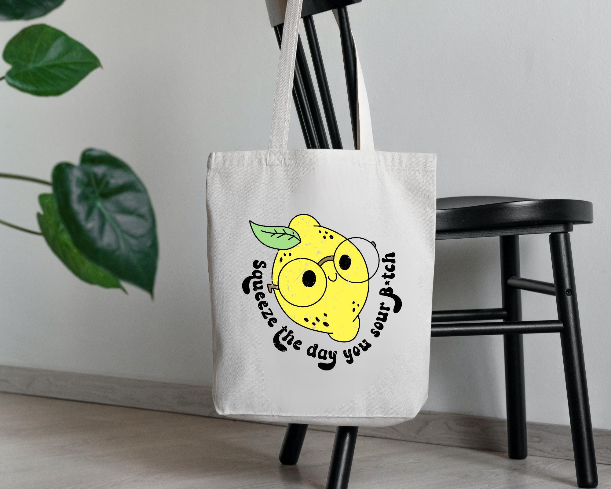 Squeeze the Day You Sour B*tch Lemon Tote Bag