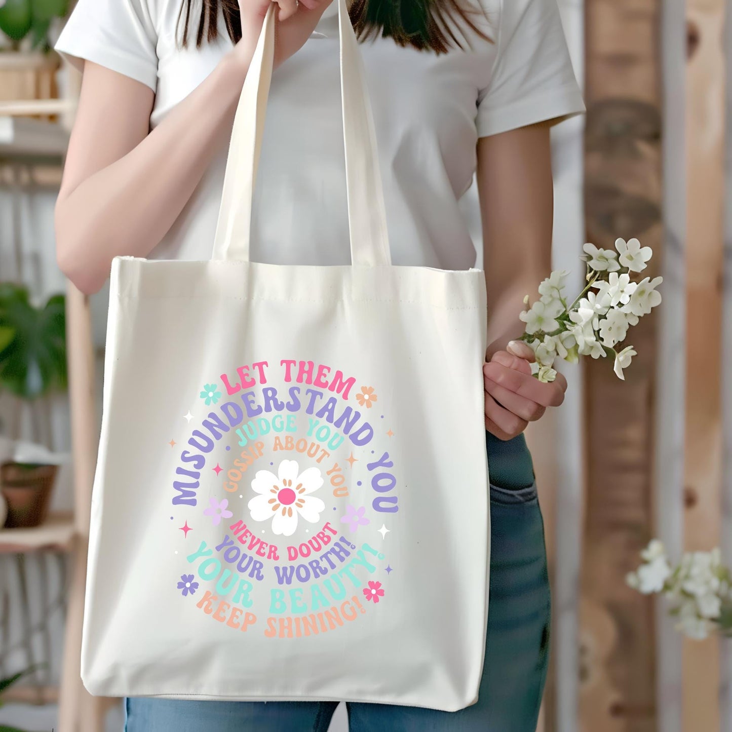 Let Them  - Inspirational Quote Floral Tote Bag