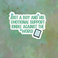 A Boy and His Emotional Support Kindle Sticker