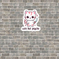 Cute But Psycho Cat Sticker