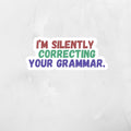 Silently Correcting Your Grammar Sticker