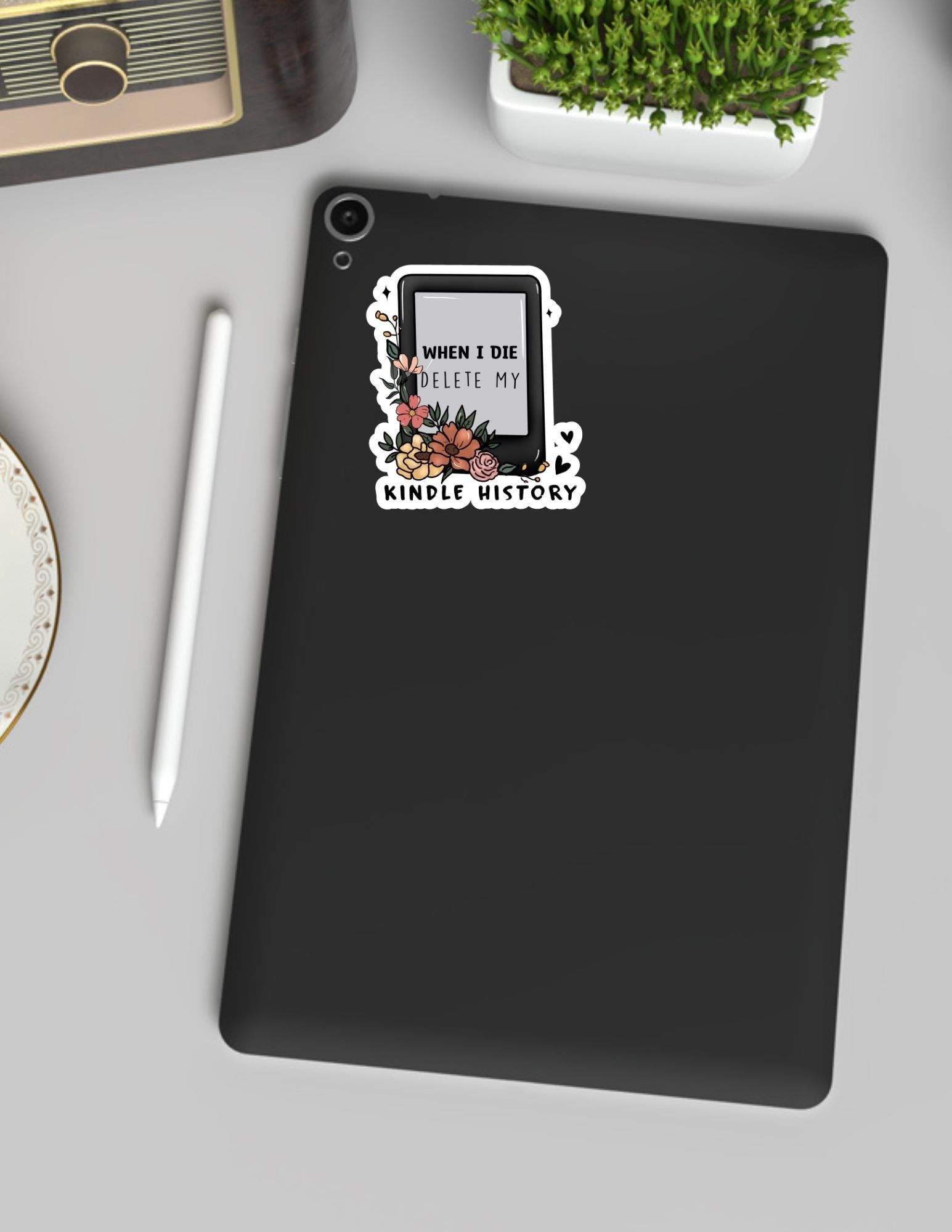When I Die Delete My Kindle History Sticker