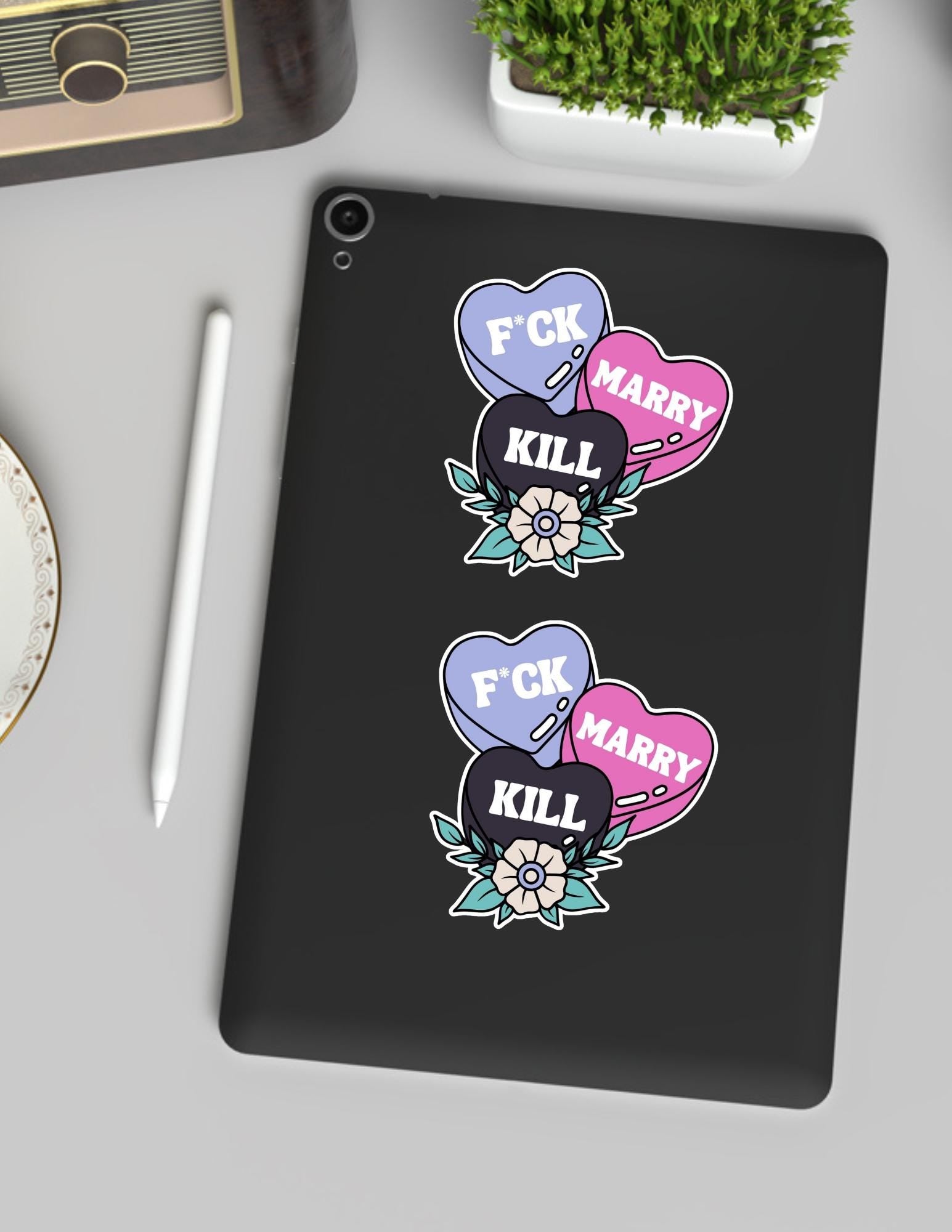 F*ck, Marry, Kill" Sticker
