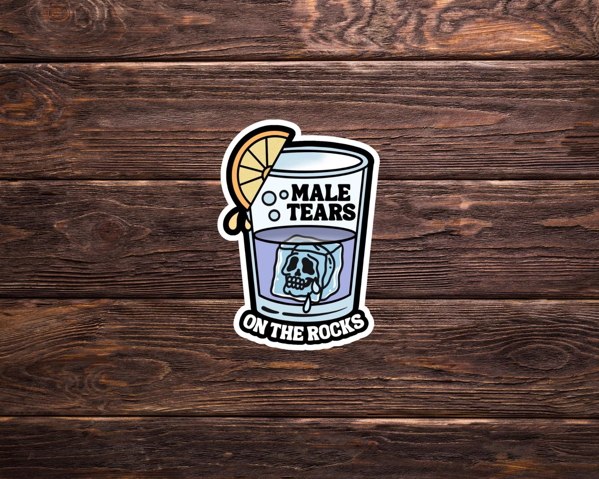 Male Tears on the Rocks Sticker
