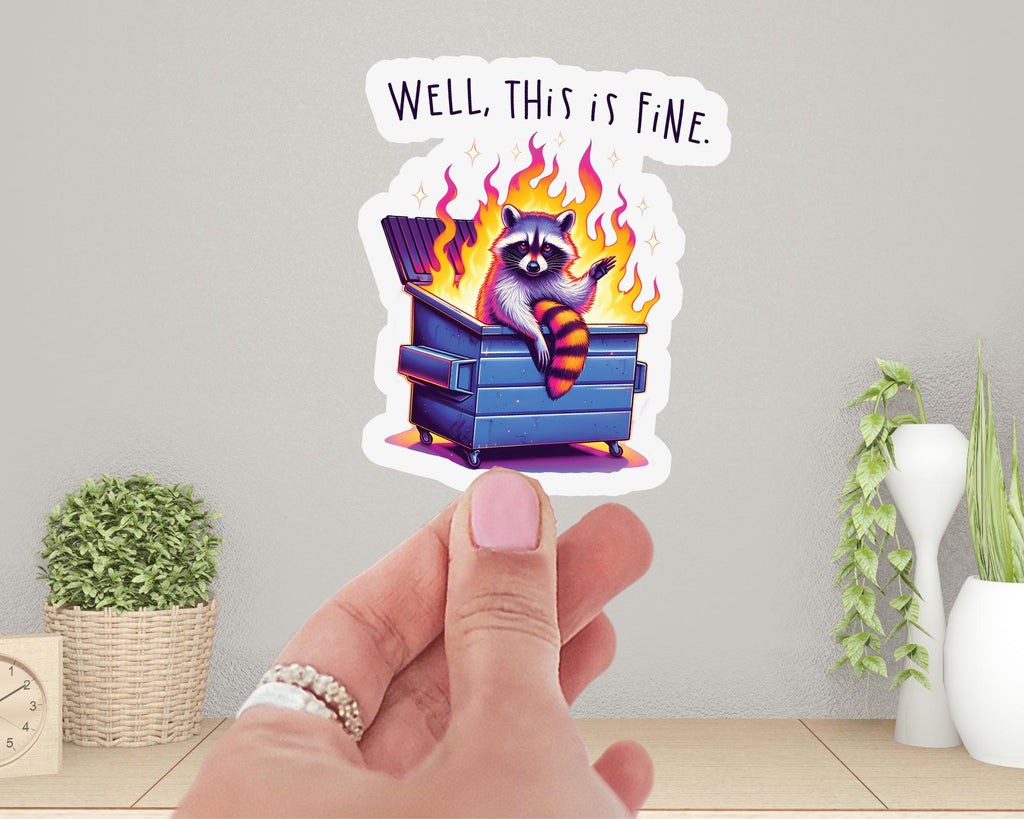 Well, This is Fine Sticker