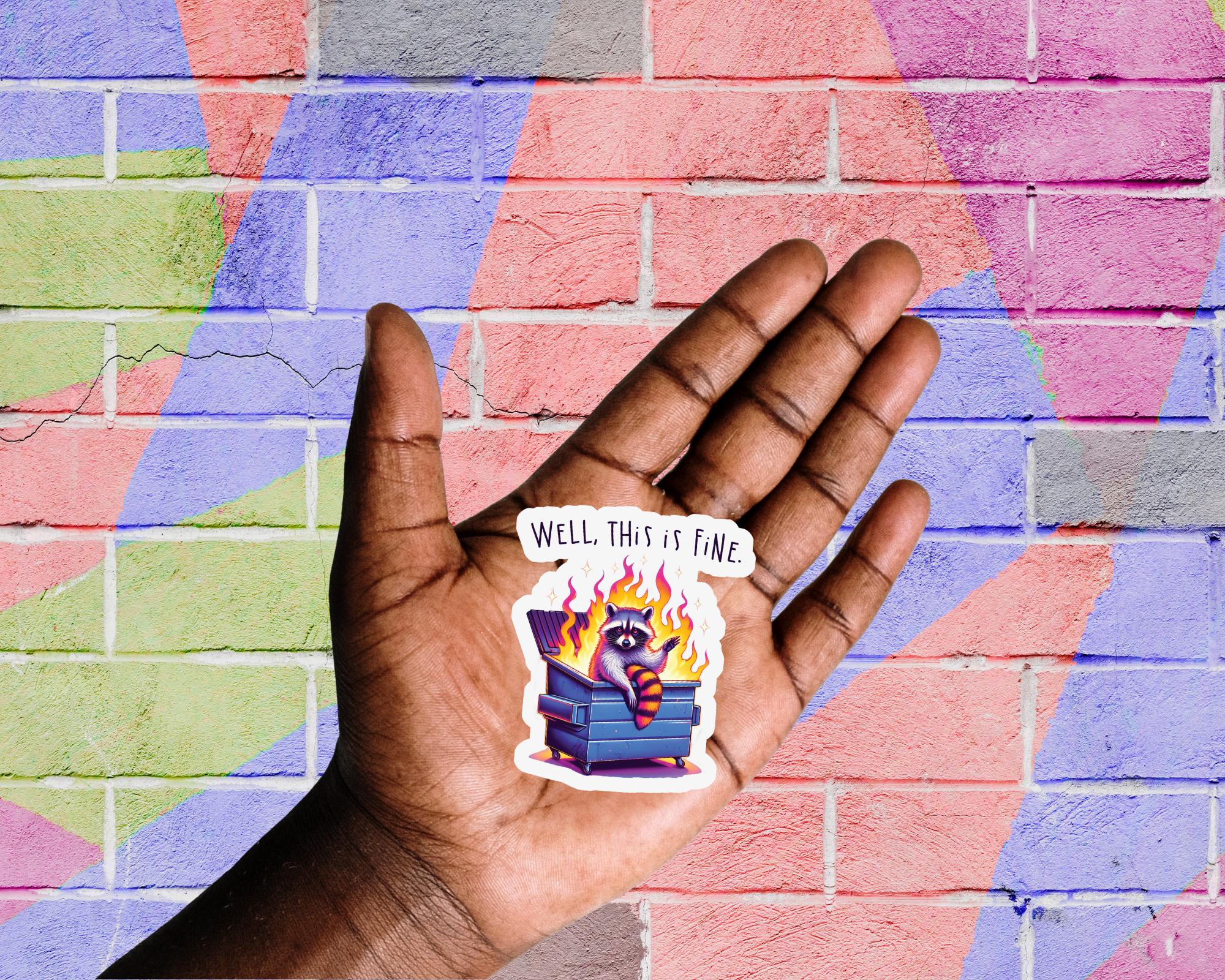 Well, This is Fine Sticker