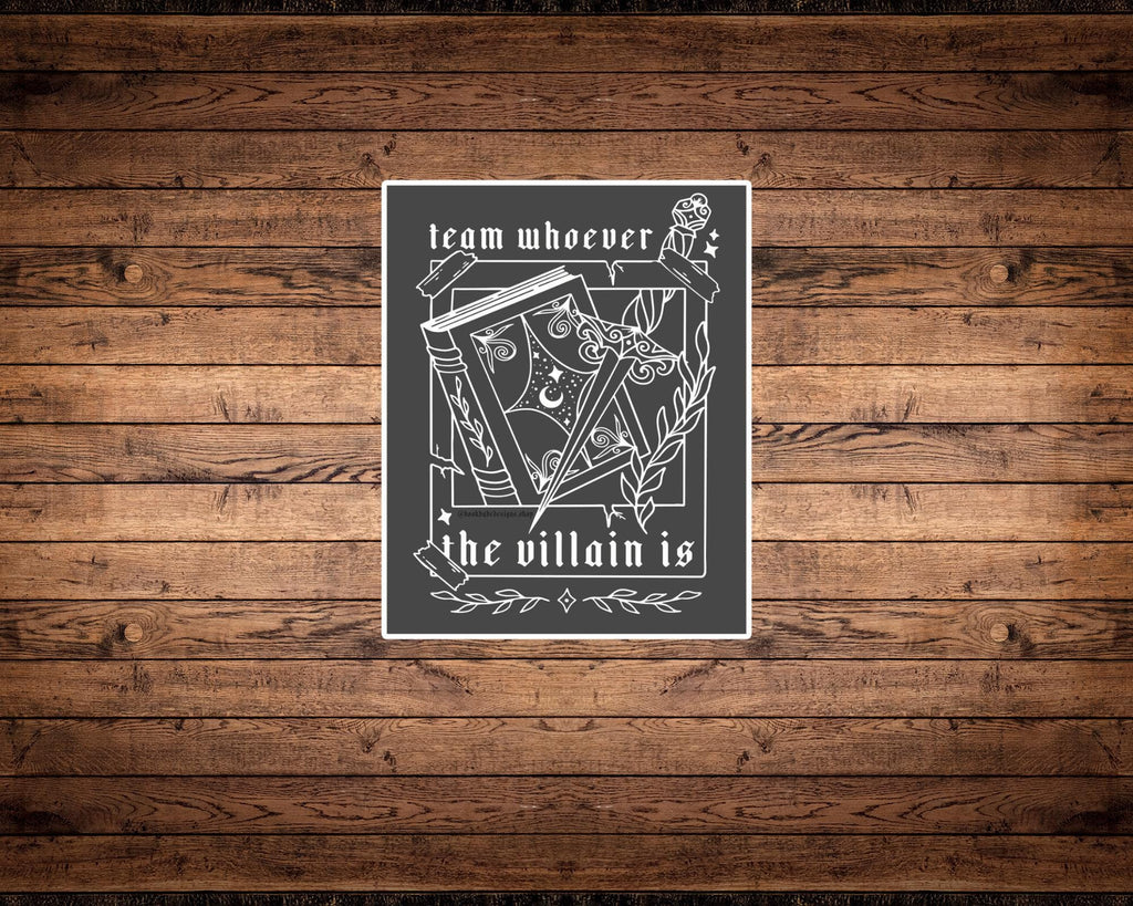 Team Whoever the Villain Is Sticker