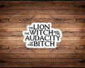 The Lion, The Witch, and The Audacity Sticker