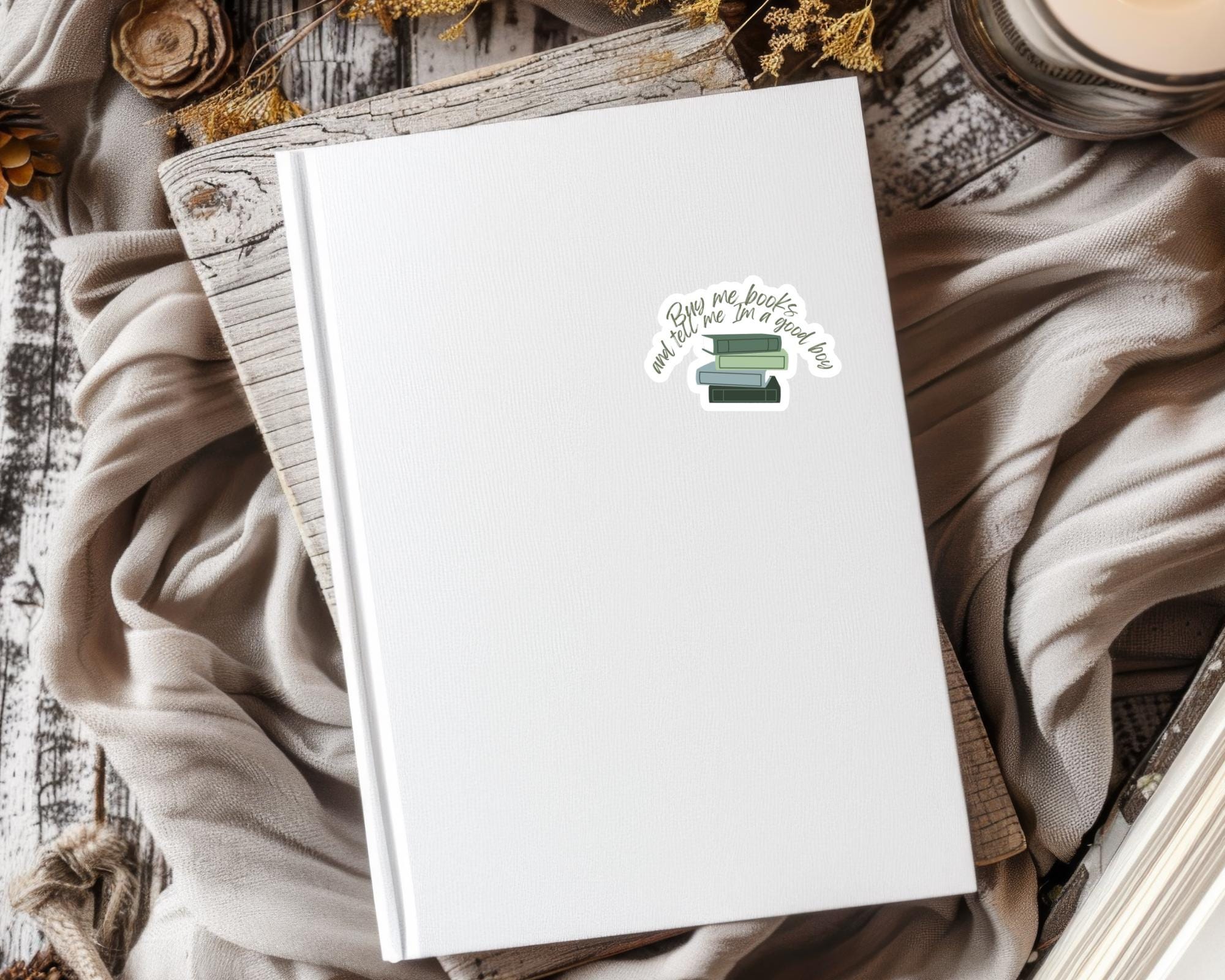 Buy Me Books and Tell me I'm a Good Boy Sticker