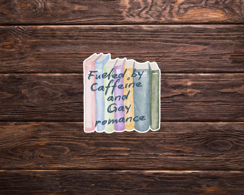 Fueled by Caffeine and Gay Romance Sticker