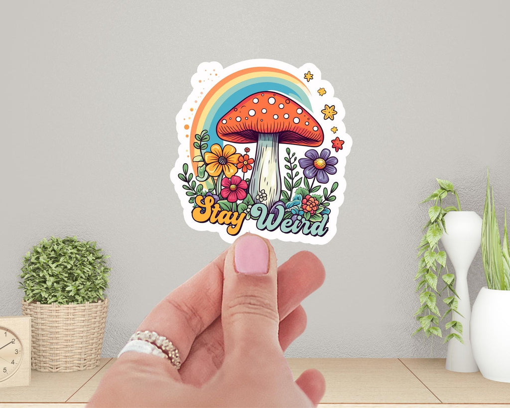 Stay Weird Sticker
