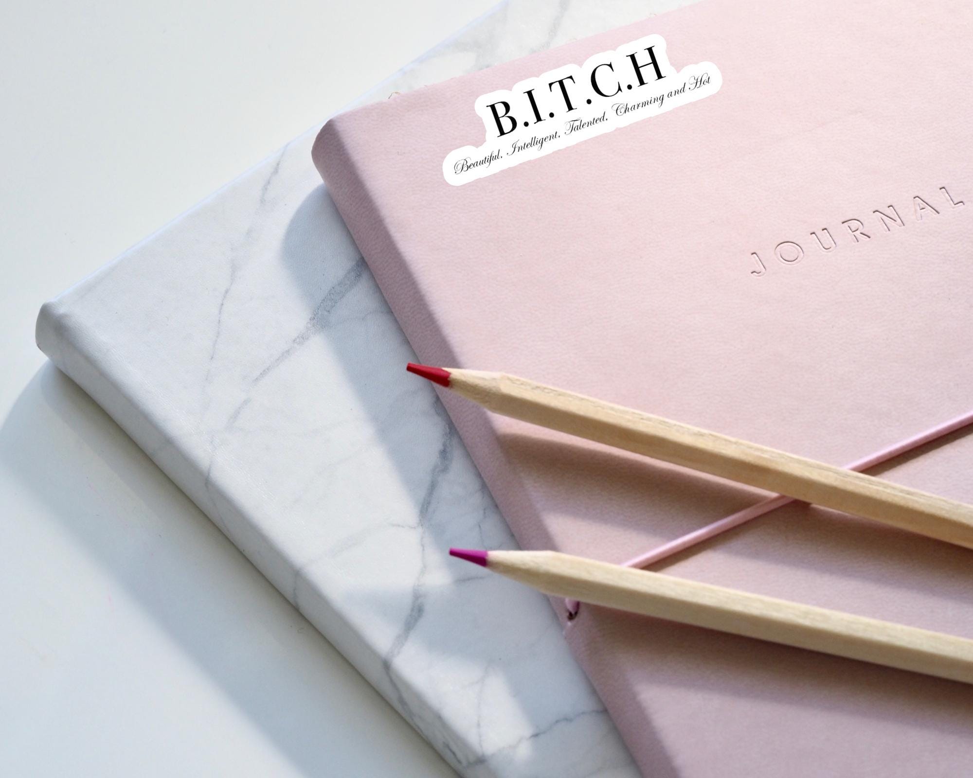B.I.T.C.H. Sticker