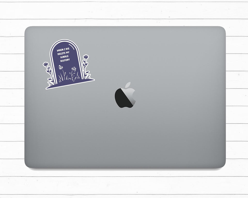 When I Die Delete My Kindle History Sticker