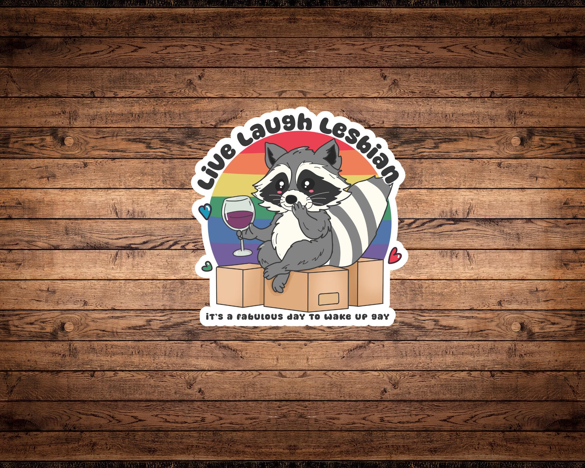 Live Laugh Lesbian Sticker