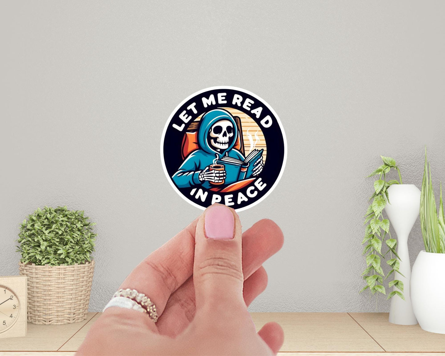 Let Me Read in Peace Vinyl Sticker | Kindle Sticker | Laptop| Gift for Him | Gift for Reader | Funny Book Sticker | Gift for Friend