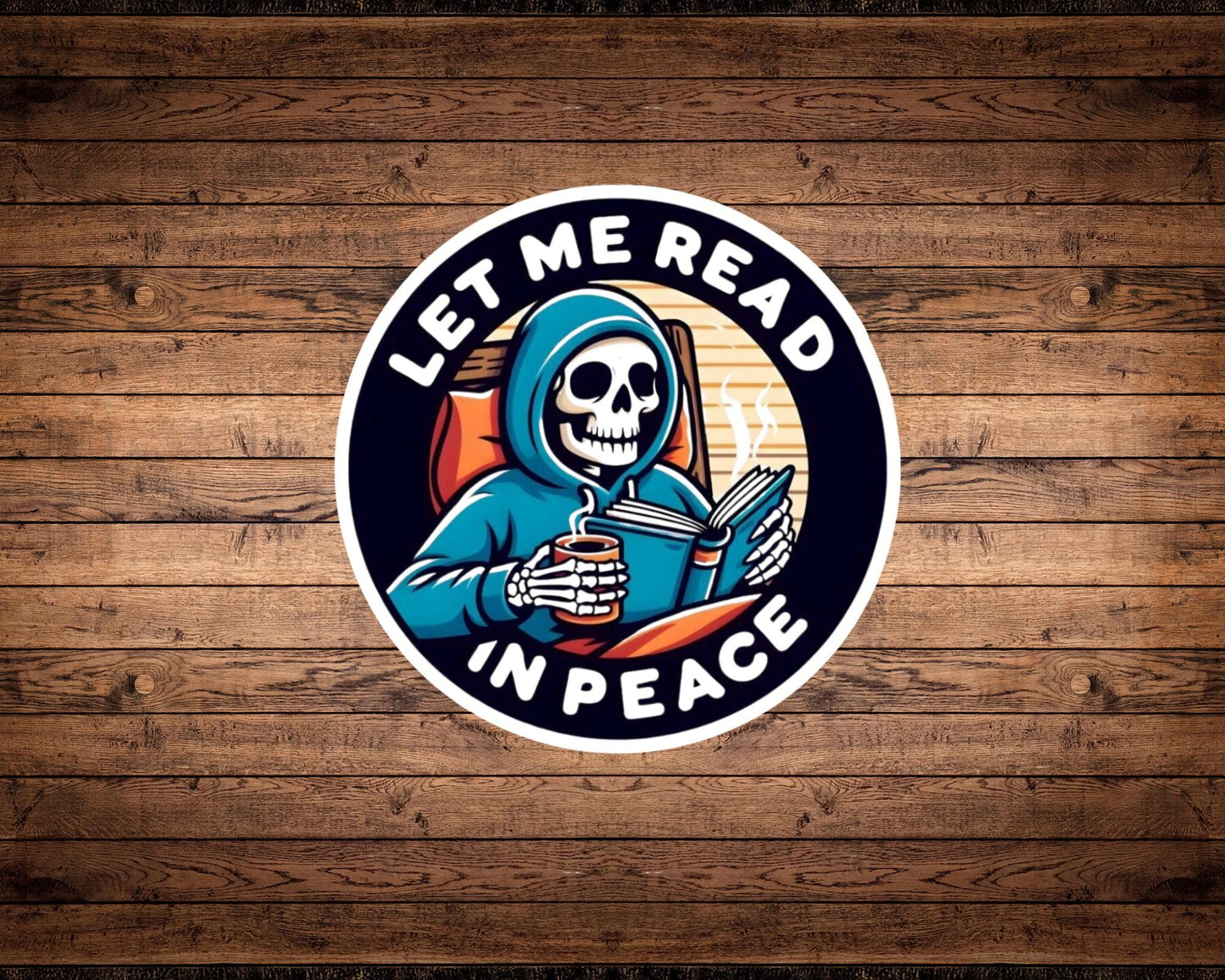 Let Me Read in Peace Vinyl Sticker | Kindle Sticker | Laptop| Gift for Him | Gift for Reader | Funny Book Sticker | Gift for Friend