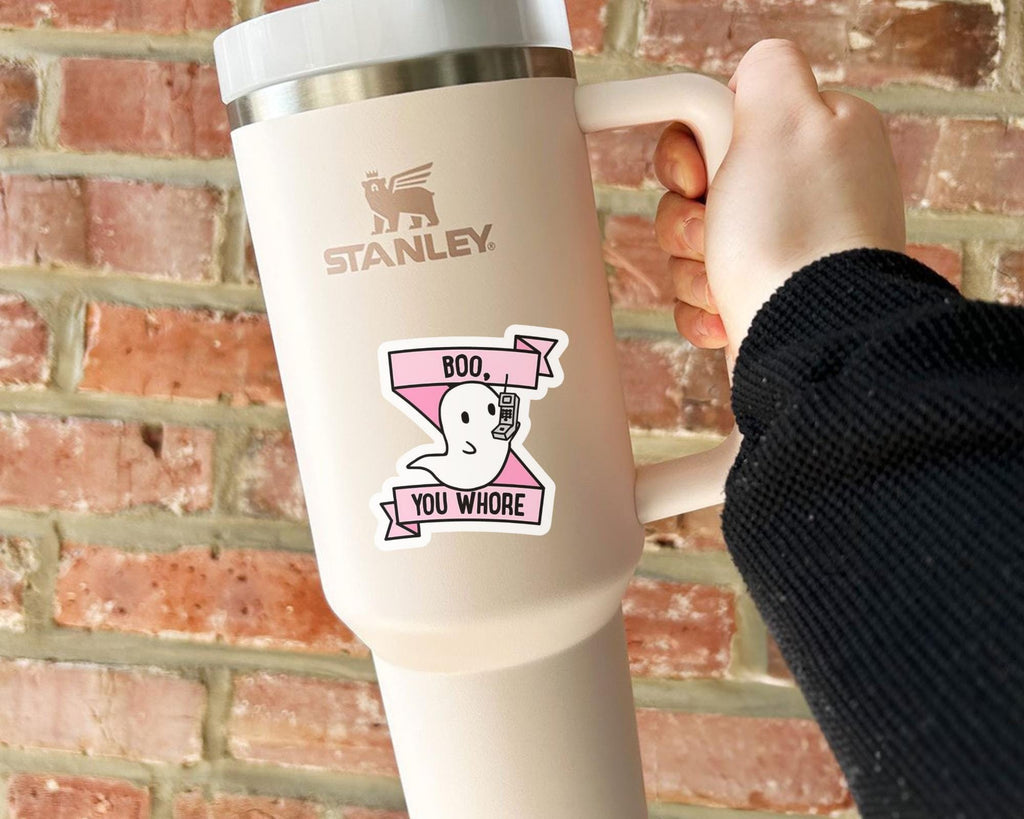 Boo, You Whore Sticker