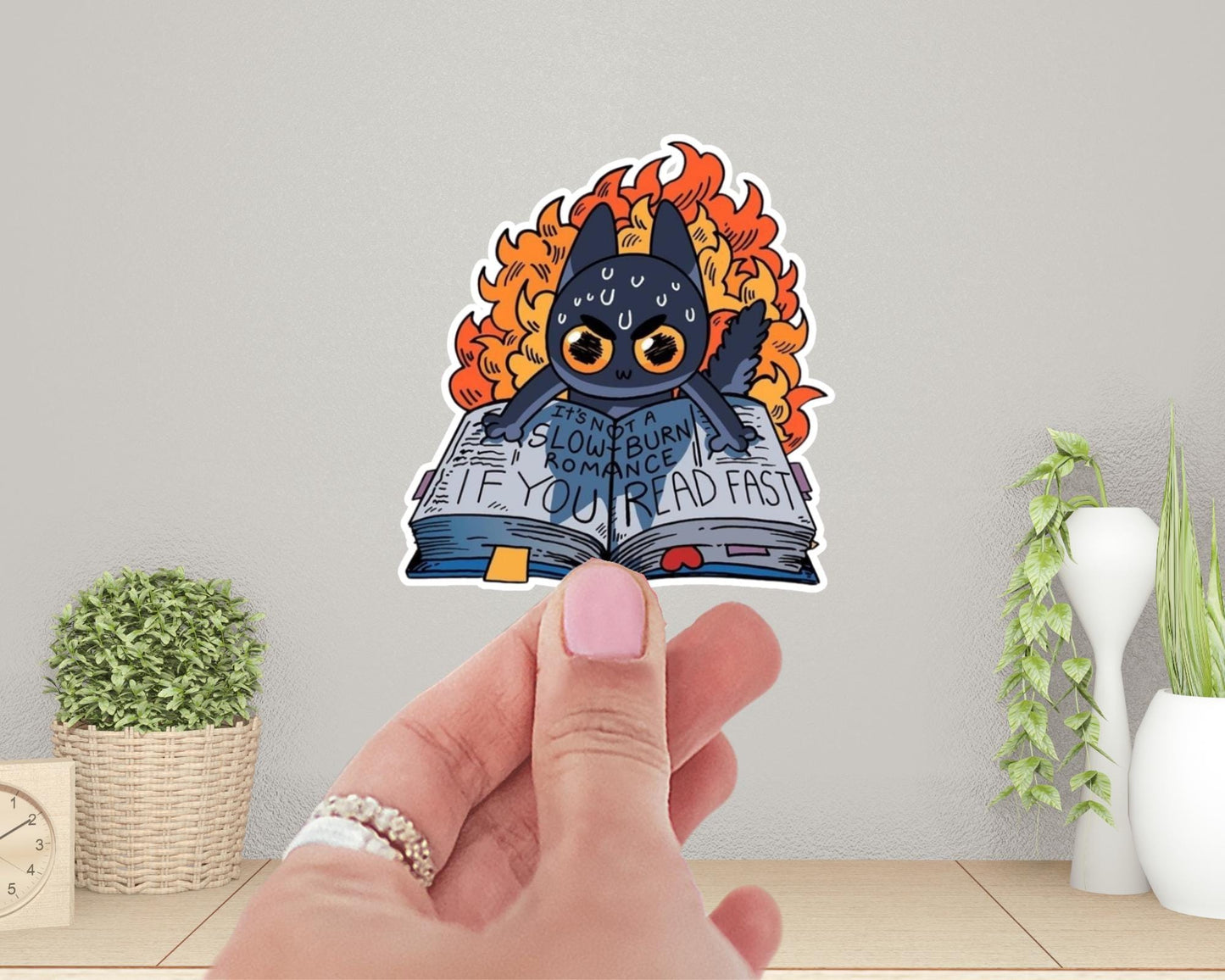 It’s Not a Slow Burn Romance If You Read Fast Vinyl Sticker | Fanfiction Gift | Gift for Her | Gift for Him | Kindle Sticker| Reading Gift