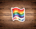 Born This Way" LGBTQ+ Pride Sticker