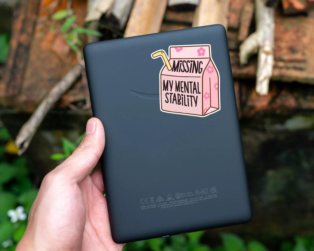 Missing My Mental Stability Sticker