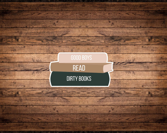 Good Boys Read Dirty Books Sticker