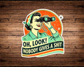 Nobody Gives a Shit Sticker